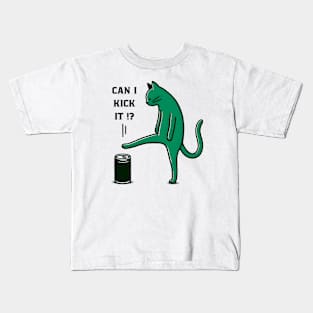 can i kick it - cats Kids T-Shirt